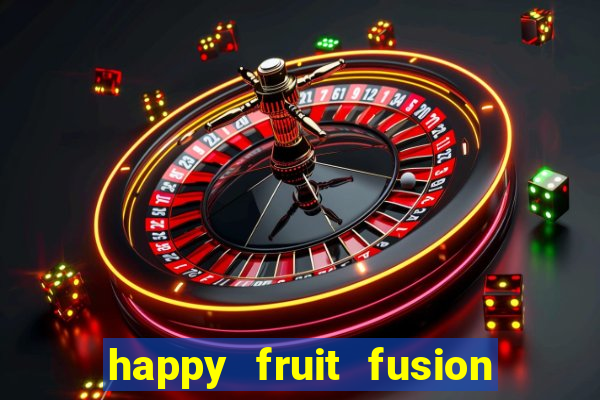 happy fruit fusion paga mesmo